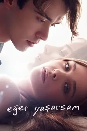 Eğer Yaşarsam 2014 Full HD Türkçe Dublaj Film İzle