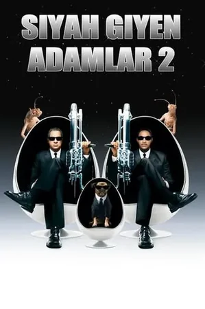 Siyah Giyen Adamlar 2 2002 Full HD Türkçe Dublaj Film İzle