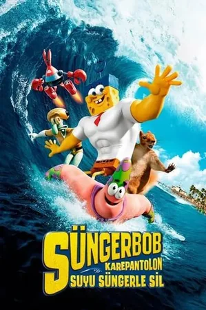 SüngerBob KarePantolon: Suyu Süngerle Sil 2015 Full HD Türkçe Dublaj Film İzle