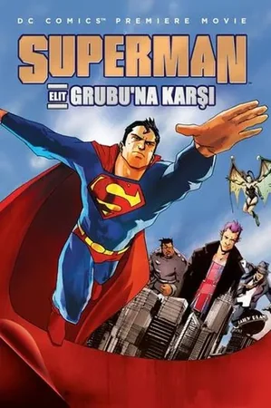 Superman Elit Grubu'na Karşı 2012 Full HD Türkçe Dublaj Film İzle