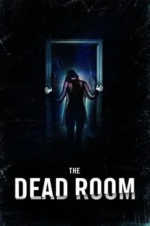 The Dead Room 2015 Full HD Türkçe Dublaj Film İzle