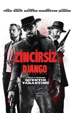 Zincirsiz 2012 Full HD Türkçe Dublaj Film İzle