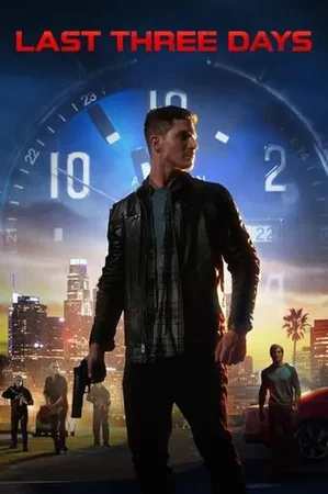 Last Three Days 2020 Full HD Türkçe Dublaj Film İzle
