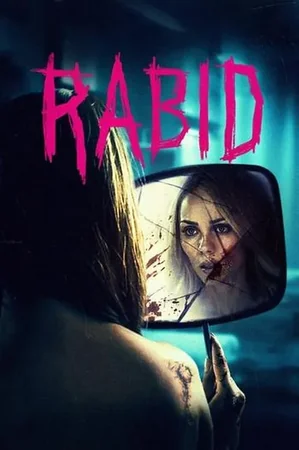 Rabid 2019 Full HD Türkçe Dublaj Film İzle