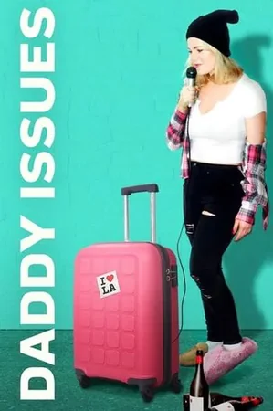 Daddy Issues 2018 Full HD Türkçe Dublaj Film İzle