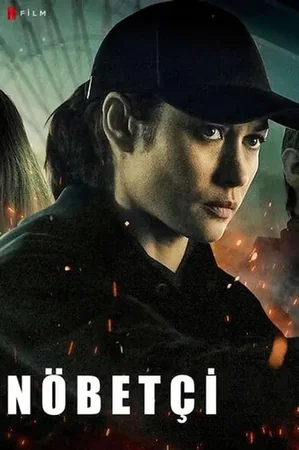 Nöbetçi 2021 Full HD Türkçe Dublaj Film İzle