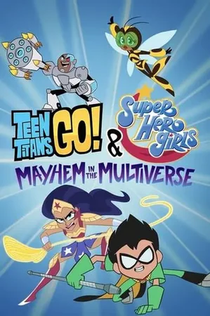 Teen Titans Go! & DC Super Hero Girls: Mayhem in the Multiverse 2022 Full HD Türkçe Dublaj Film İzle