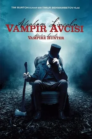 Abraham Lincoln: Vampir Avcısı 2012 Full HD Türkçe Dublaj Film İzle
