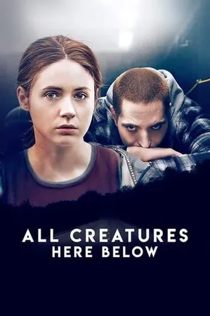 All Creatures Here Below 2019 Full HD Türkçe Dublaj Film İzle
