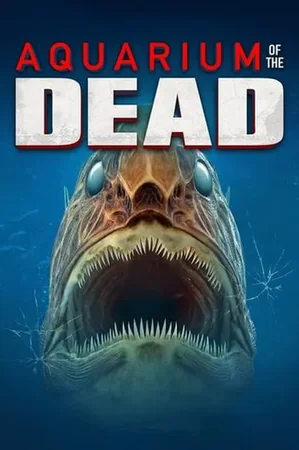 Aquarium of the Dead 2021 Full HD Türkçe Dublaj Film İzle