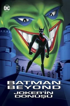 Batman Beyond: Joker'in Dönüşü 2000 Full HD Türkçe Dublaj Film İzle