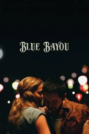 Blue Bayou 2021 Full HD Türkçe Dublaj Film İzle