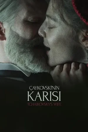 Çaykovski’nin Karısı 2022 Full HD Türkçe Dublaj Film İzle