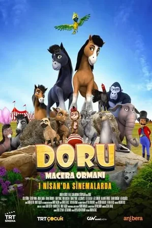 Doru: Macera Ormanı 2022 Full HD Türkçe Dublaj Film İzle