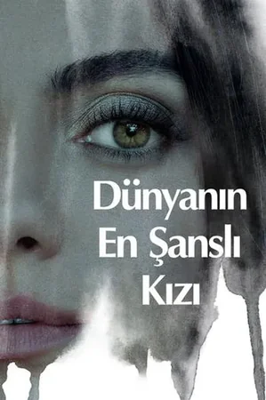 Dünyanın En Şanslı Kızı 2022 Full HD Türkçe Dublaj Film İzle