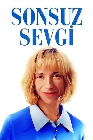 Sonsuz Sevgi 2020 Full HD Türkçe Dublaj Film İzle