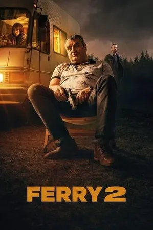 Ferry 2 2024 Full HD Türkçe Dublaj Film İzle