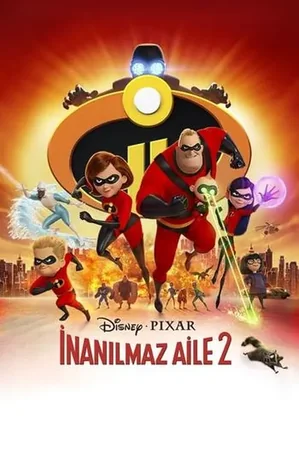 İnanılmaz Aile 2 2018 Full HD Türkçe Dublaj Film İzle