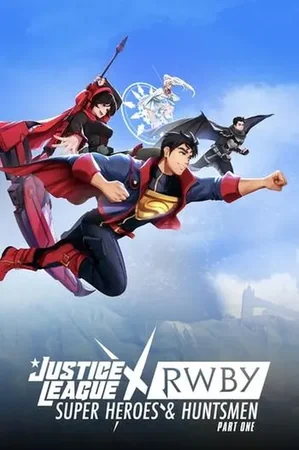 Justice League x RWBY: Super Heroes & Huntsmen, Part One 2023 Full HD Türkçe Dublaj Film İzle