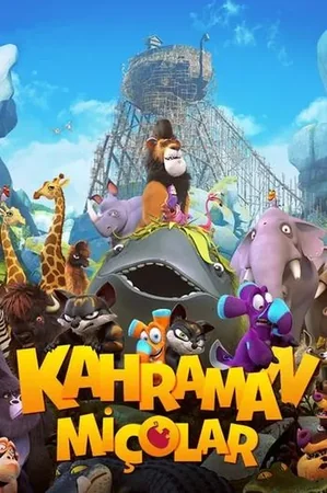 Kahraman Miçolar 2015 Full HD Türkçe Dublaj Film İzle