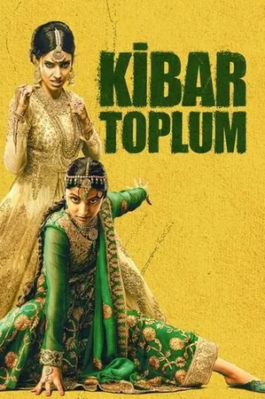 Kibar Toplum 2023 Full HD Türkçe Dublaj Film İzle