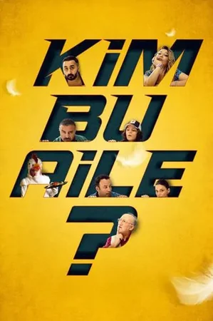Kim Bu Aile? 2022 Full HD Türkçe Dublaj Film İzle