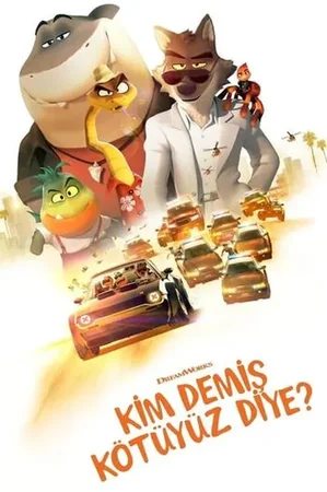 Kim Demiş Kötüyüz Diye? 2022 Full HD Türkçe Dublaj Film İzle