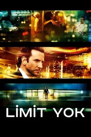 Limit Yok 2011 Full HD Türkçe Dublaj Film İzle