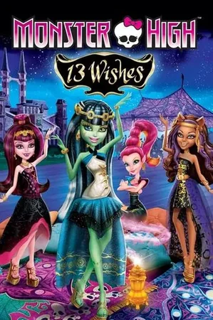 Monster High: 13 Wishes 2013 Full HD Türkçe Dublaj Film İzle