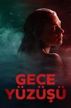 Gece Yüzüşü 2024 Full HD Türkçe Dublaj Film İzle