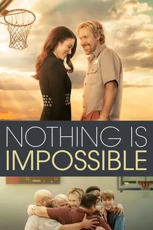Nothing Is Impossible 2022 Full HD Türkçe Dublaj Film İzle