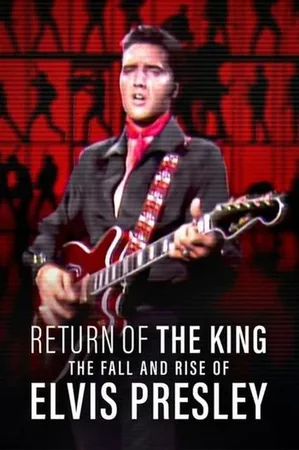 Kralın Dönüşü: Elvis Presley'nin Düşüşü ve Yükselişi 2024 Full HD Türkçe Dublaj Film İzle