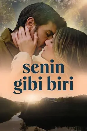 Senin Gibi Biri 2024 Full HD Türkçe Dublaj Film İzle