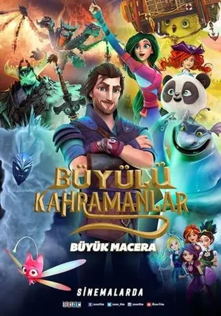 Büyülü Kahramanlar: Büyük Macera 2021 Full HD Türkçe Dublaj Film İzle