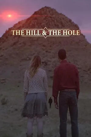 The Hill and the Hole 2020 Full HD Türkçe Dublaj Film İzle