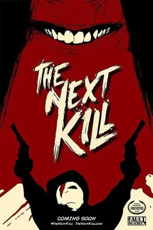 The Next Kill 2018 Full HD Türkçe Dublaj Film İzle