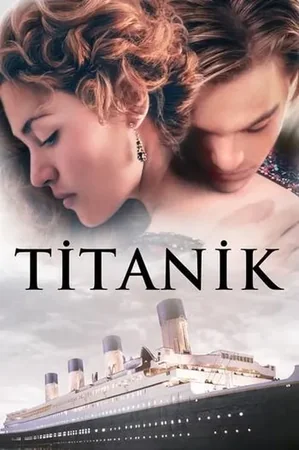 Titanik 1997 Full HD Türkçe Dublaj Film İzle