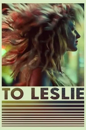 To Leslie 2022 Full HD Türkçe Dublaj Film İzle