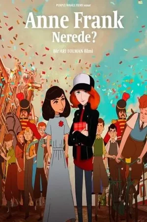 Anne Frank Nerede? 2021 Full HD Türkçe Dublaj Film İzle