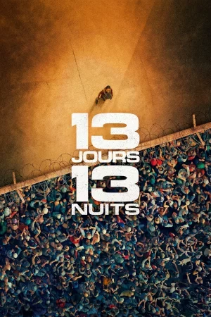 13 jours, 13 nuits 2025 Full HD Türkçe Dublaj Film İzle