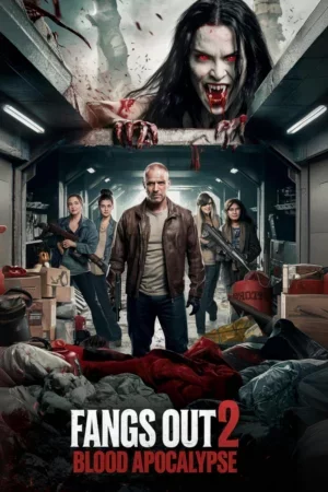 Fangs Out: Blood Apocalypse 2024 Full HD Türkçe Dublaj Film İzle