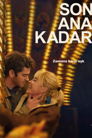 Son Ana Kadar 2024 Full HD Türkçe Dublaj Film İzle