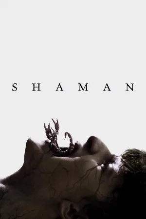 Shaman 2025 Full HD Türkçe Dublaj Film İzle