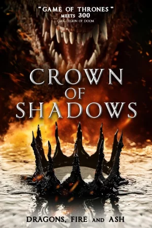Crown of Shadows 2025 Full HD Türkçe Dublaj Film İzle