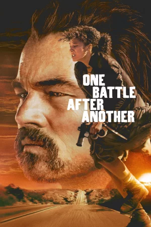 One Battle After Another 2025 Full HD Türkçe Dublaj Film İzle