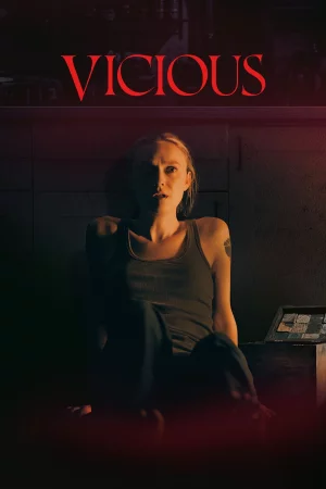 Vicious 2025 Full HD Türkçe Dublaj Film İzle