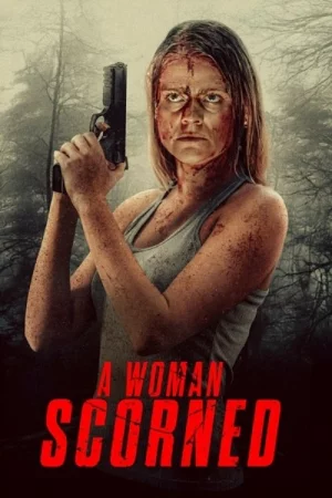 A Woman Scorned 2025 Full HD Türkçe Dublaj Film İzle