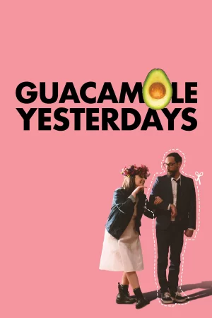 Guacamole Yesterdays 2024 Full HD Türkçe Dublaj Film İzle