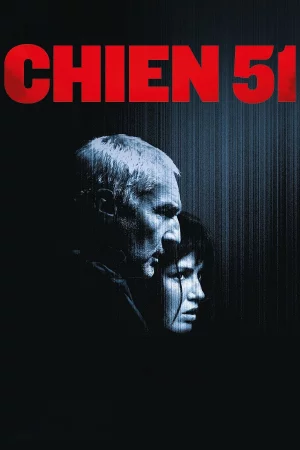 Chien 51 2025 Full HD Türkçe Dublaj Film İzle