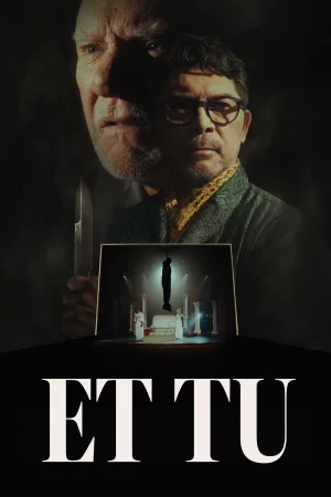 Et Tu 2025 Full HD Türkçe Dublaj Film İzle